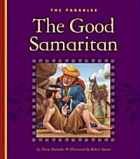 The Good Samaritan (Library Binding)