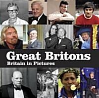 Great Britons : Britain in Pictures (Paperback)