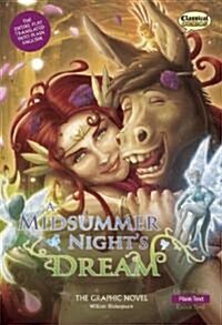 A Midsummer Nights Dream the Graphic Novel: Plain Text (Paperback)