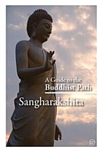 A Guide to the Buddhist Path (Paperback, 3 ed)