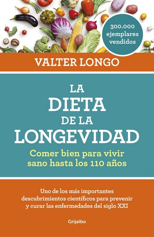 LA DIETA DE LA LONGEVIDAD (Paperback)