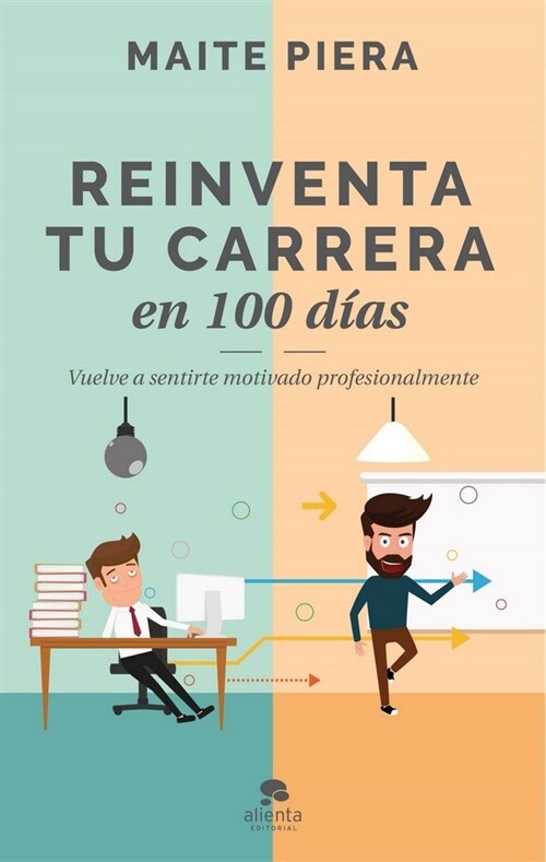 REINVENTA TU CARRERA EN 100 DIAS (Hardcover)
