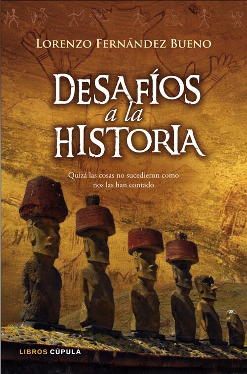 DESAFIOS A LA HISTORIA (Paperback)