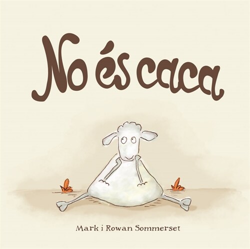 NO ES CACA (Hardcover)