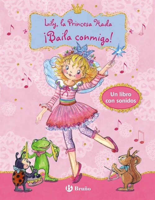 LILY, LA PRINCESA HADA -  BAILA CONMIGO! (Hardcover)