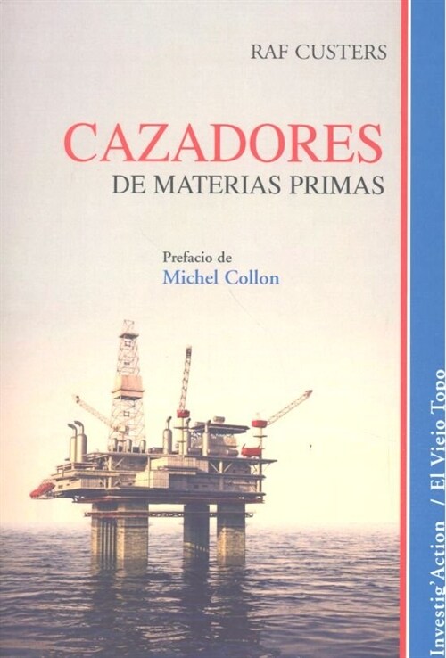 CAZADORES DE MATERIAS PRIMAS (Book)