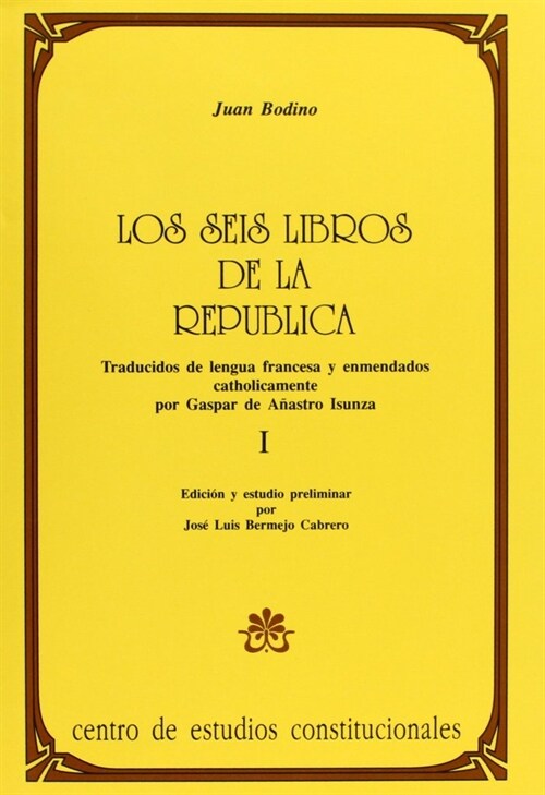 LOS SEIS LIBROS DE LA REPUBLICA, 2VOLS (Paperback)