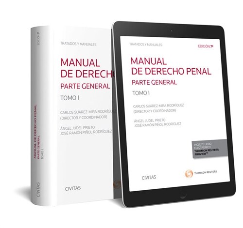 MANUAL DE DERECHO PENAL. TOMO I. PARTE GENERAL (PAPEL + E-BOOK) (Other Book Format)