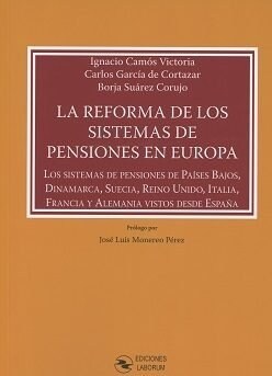 LA REFORMA DE LOS SITEMAS DE PENSIONES EN EUROPA (Paperback)
