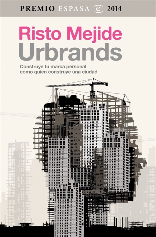 URBRANDS(PREMIO ESPASA 2014) (Paperback)