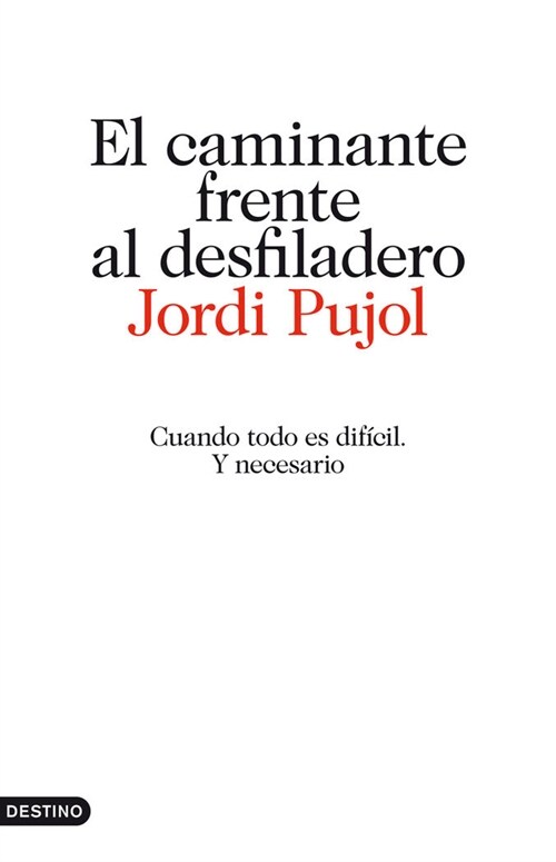 EL CAMINANTE FRENTE AL DESFILADERO (Paperback)