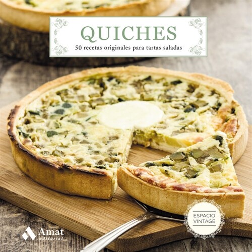 QUICHES (Other Book Format)