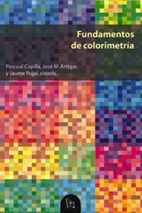 FUNDAMENTOS DE LA COLORIMETRIA (Paperback)