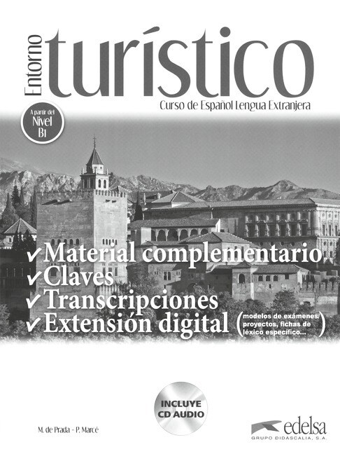 ENTORNO TURISTICO (MATERIAL COMPLEMENTARIO, CLAVES, TRANSCRIPCIONES) (Paperback)