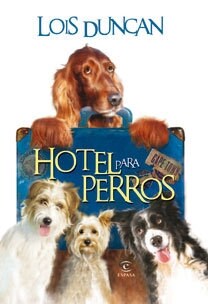 HOTEL PARA PERROS(+8 ANOS) (Hardcover)