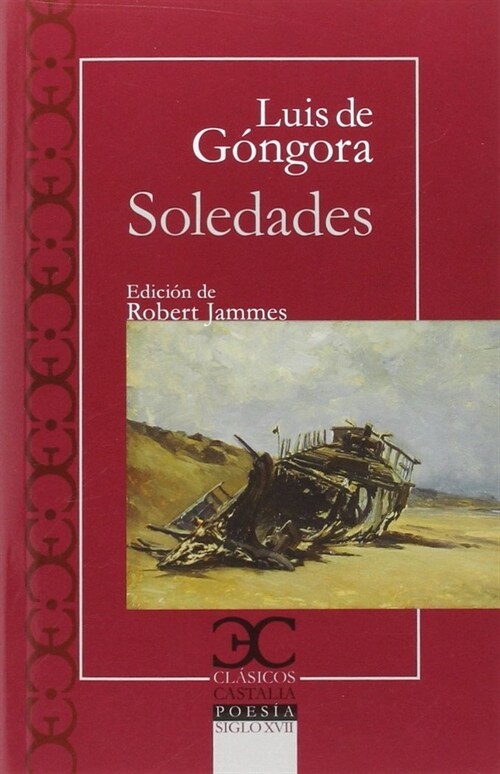 SOLEDADES (CLASICOS CASTALIA, 202) (Paperback)