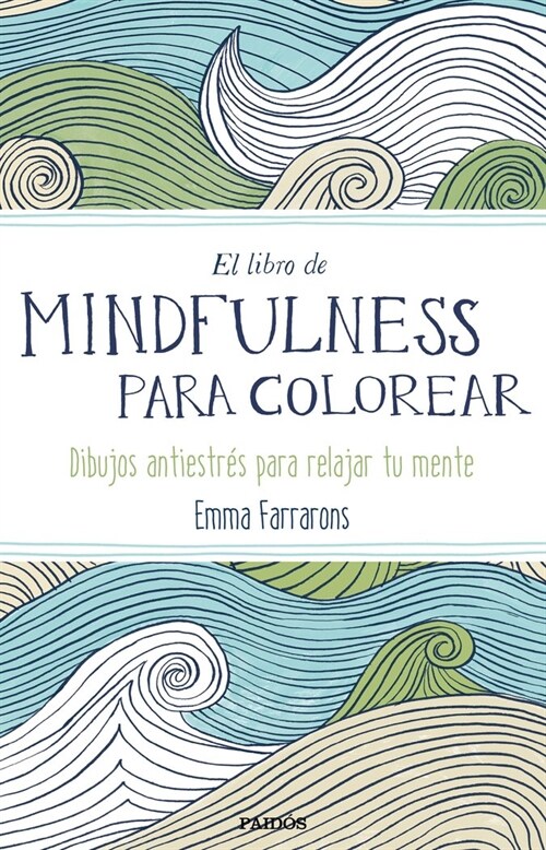 EL LIBRO DE MINDFULNESS PARA COLOREAR (Paperback)