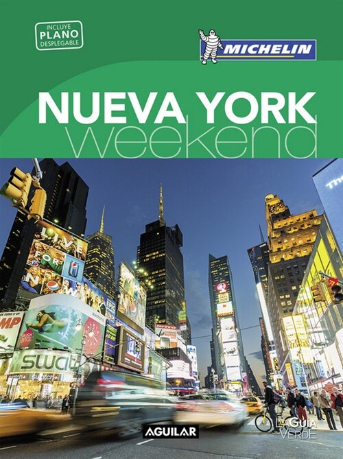 NUEVA YORK (LA GUIA VERDE WEEKEND 2018) (Paperback)