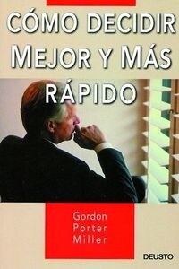 COMO DECIDIR MEJOR Y MAS RAPIDO (Paperback)