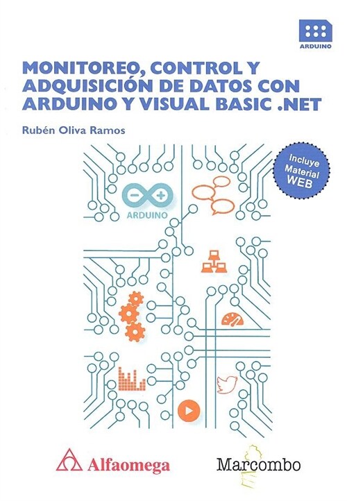 MONITOREO, CONTROL Y ADQUISICION DEDATOS CON ARDUINO Y VISUAL BASIC .NNET (Paperback)