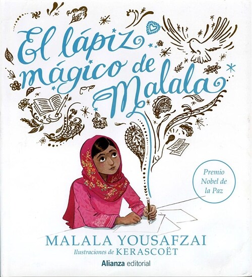El Lapiz Magico de Malala = Malalas Magic Pencil (Hardcover)
