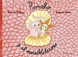 POMELO Y EL INCREIBLE TESORO(+5 ANOS) (Hardcover)