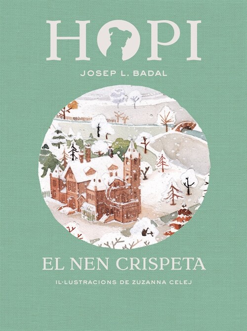 HOPI 8. EL NEN CRISPETA (Hardcover)