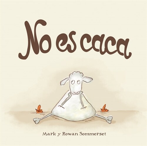 NO ES CACA (Paperback)