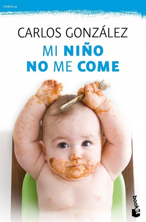 MI NINO NO ME COME (BOOKET) (Paperback)