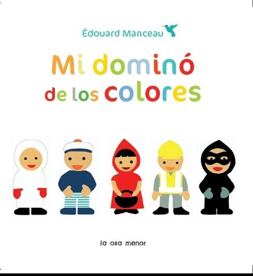 MI DOMINO DE LOS COLORES (LA LUNADE PAPEL)(+3 ANOS) (Hardcover)