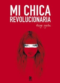 MI CHICA REVOLUCIONARIA (Paperback)