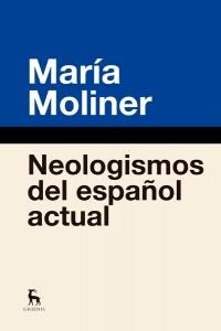 NEOLOGISMOS DEL ESPANOL ACTUAL (Hardcover)