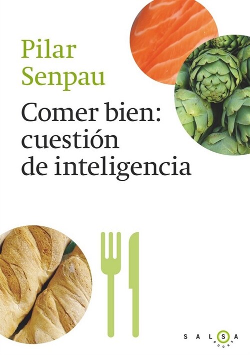 COMER BIEN, CUESTION DE INTELIGENCIA (Paperback)