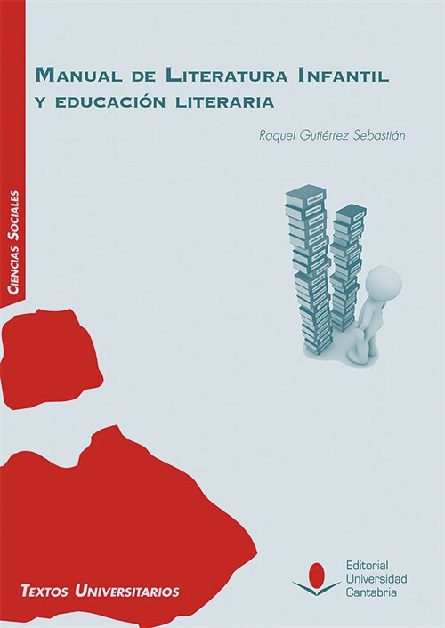 MANUAL DE LITERATURA INFANTIL Y EDUCACION LITERARIA (Paperback)