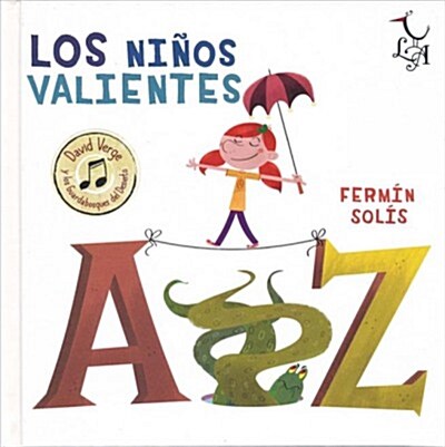 Los Ninos Valientes (Hardcover)