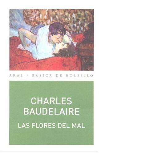 LAS FLORES DEL MAL (Paperback)