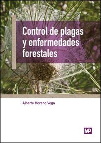CONTROL DE PLAGAS Y ENFERMEDADES FORESTALES (Paperback)