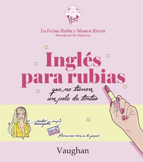 INGLES PARA RUBIAS QUE NO TIENEN UNPELO DE TONTAS. (Hardcover)
