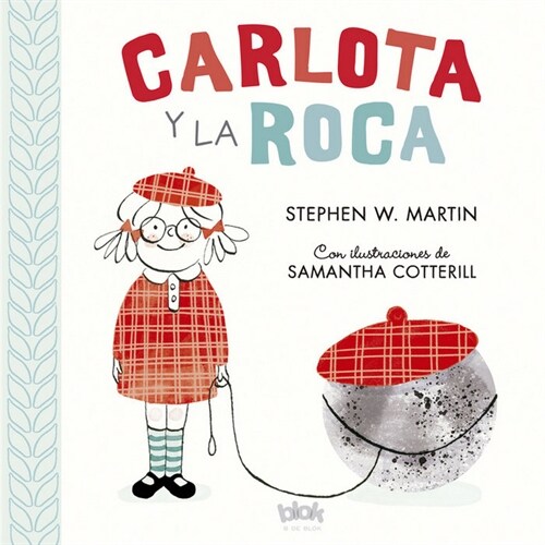 CARLOTA Y LA ROCA(+5 ANOS) (Hardcover)