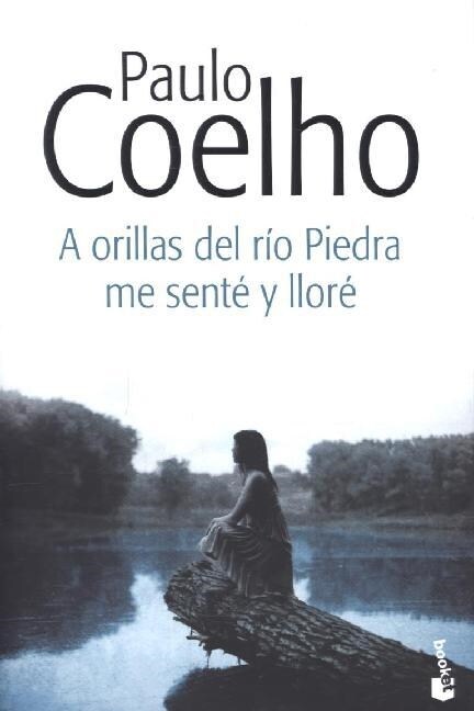 A ORILLAS DEL RIO PIEDRA ME SENTE Y LLORE (BOOKET) (Paperback)
