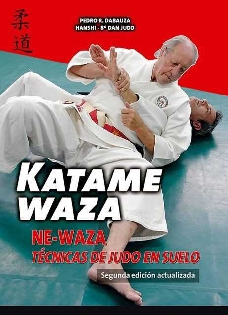KATAME-WAZA (Paperback)