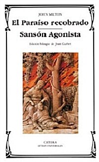 EL PARAISO RECOBRADO / SANSON AGONISTA (Paperback)