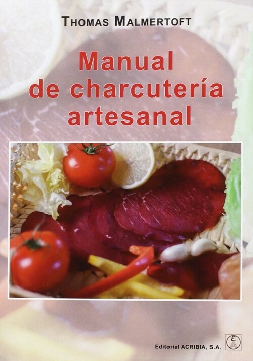 MANUAL DE CHARCUTERIA ARTESANAL (Paperback)