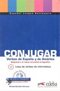 CONJUGAR VERBOS DE ESPANA Y DE AMERICA (Paperback)
