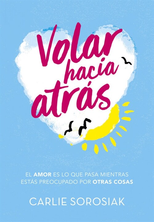 VOLAR HACIA ATRAS (Paperback)
