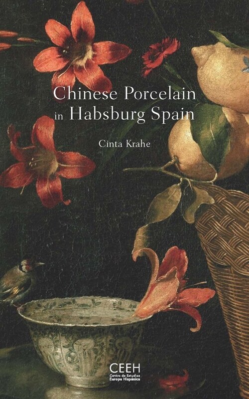 CHINESE PORCELAIN IN HABSBURG SPAIN (Paperback)
