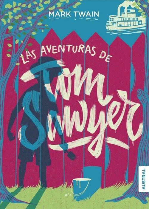 LAS AVENTURAS DE TOM SAWYER (T) (AUSTRAL INTREPIDA) (Hardcover)