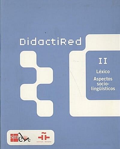 DIDACTIRED II. LEXICO. ASPECTOS SOCIO-LINGUISTICOS (Paperback)