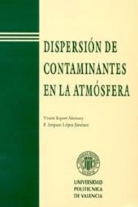 DISPERSION DE CONTAMINANTES EN LA ATMOSFERA (Paperback)