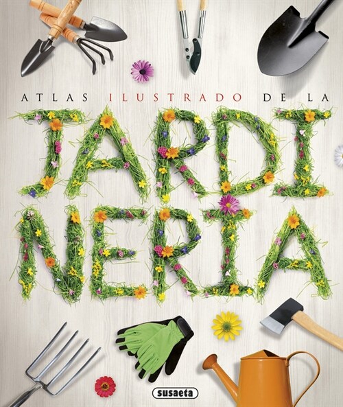 ATLAS ILUSTRADO DE LA JARDINERIA (Hardcover)